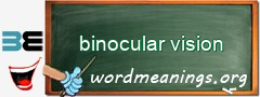 WordMeaning blackboard for binocular vision